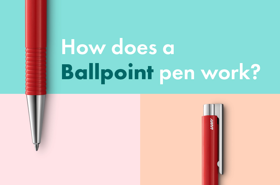 How Does A Ballpoint Pen Work?